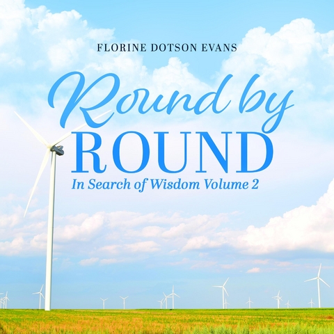 Round by Round -  Florine Dotson Evans