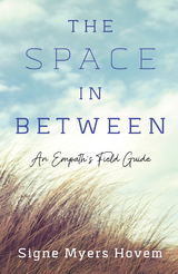 The Space in Between - Signe Myers Hovem