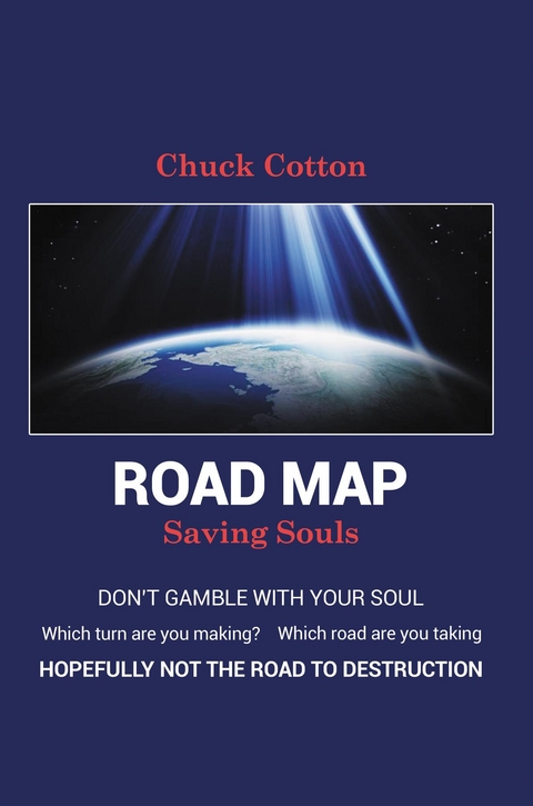 Road Map -  Chuck Cotton