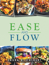 Ease and Flow -  Laura B. Calbert