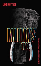 Mlima’s Tale - Lynn Nottage