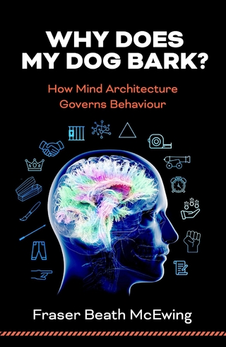 Why Does My Dog Bark? - Fraser McEwing