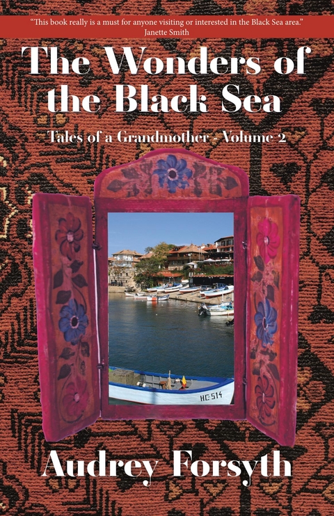 The Wonders of the Black Sea - Audrey Forsyth