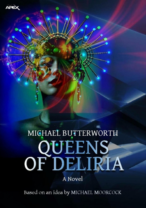 QUEENS OF DELIRIA - Michael Butterworth