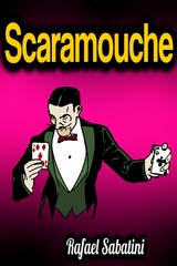 Scaramouche - Rafael Sabatini