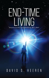 End-Time Living -  David S. Heeren