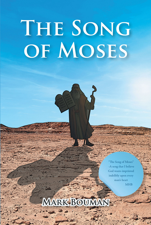 Song of Moses -  Mark Bouman