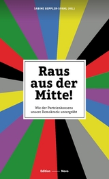 Raus aus der Mitte! - Sabine Beppler-Spahl