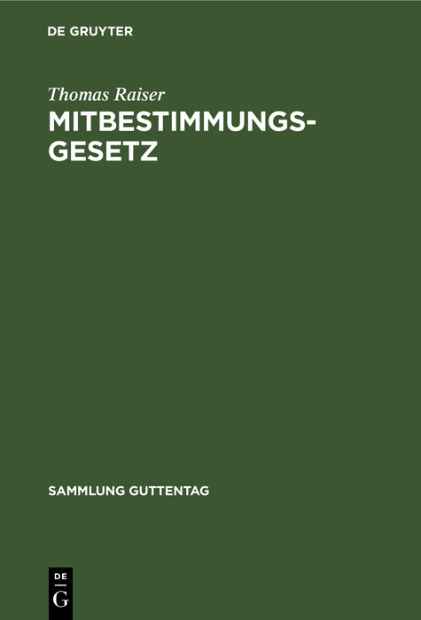 Mitbestimmungsgesetz - Thomas Raiser