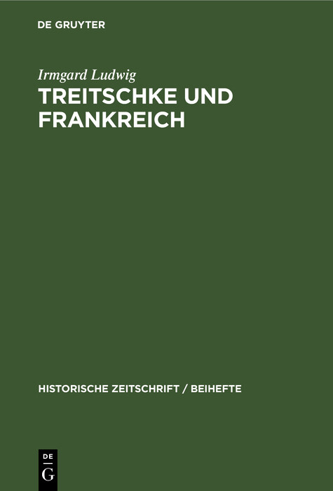 Treitschke und Frankreich - Irmgard Ludwig