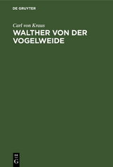 Walther von der Vogelweide - Carl von Kraus