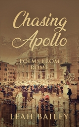 Chasing Apollo -  Leah Bailey