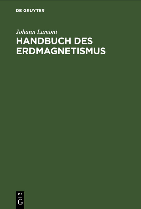 Handbuch des Erdmagnetismus - Johann Lamont