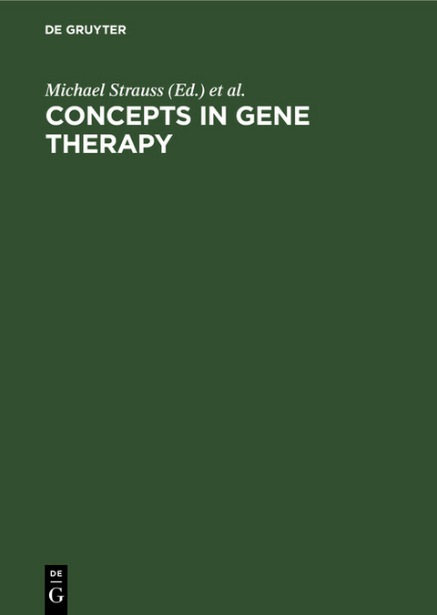 Concepts in Gene Therapy - 