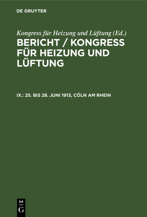25. bis 28. Juni 1913, Cöln am Rhein - 