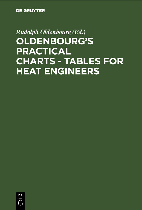 Oldenbourg's practical charts - Tables for heat engineers - 