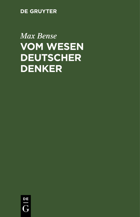 Vom Wesen deutscher Denker - Max Bense