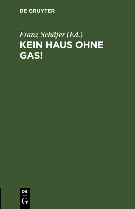 Kein Haus ohne Gas! - 