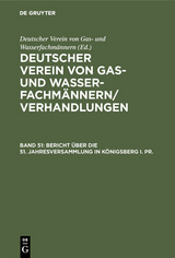 Bericht über die 51. Jahresversammlung in Königsberg i. Pr. - 