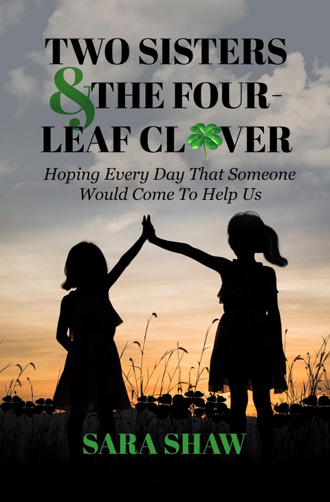Two Sisters & The Four-Leaf Clover -  Sara Shaw