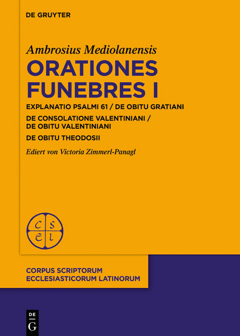 Orationes funebres I -  Ambrosius Mediolanensis