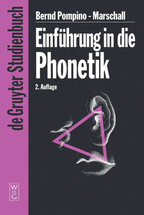 Einführung in die Phonetik - Bernd Pompino-Marschall