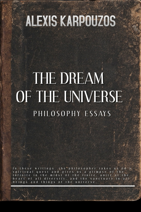 The Dream of Universe -  Alexis Karpouzos