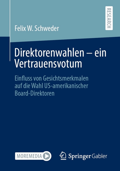 Direktorenwahlen – ein Vertrauensvotum - Felix W. Schweder