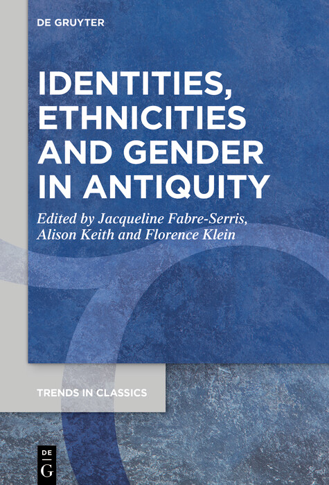 Identities, Ethnicities and Gender in Antiquity - 