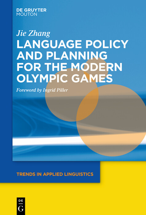 Language Policy and Planning for the Modern Olympic Games -  Jie Zhang