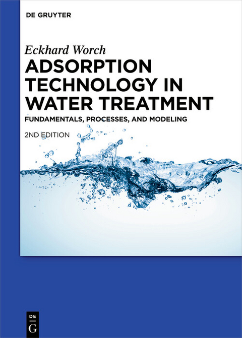 Adsorption Technology in Water Treatment -  Eckhard Worch
