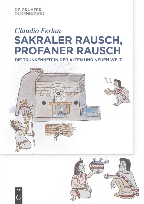 Sakraler Rausch, profaner Rausch -  Claudio Ferlan