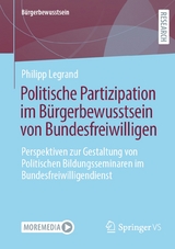 Politische Partizipation im Bürgerbewusstsein von Bundesfreiwilligen -  Philipp Legrand