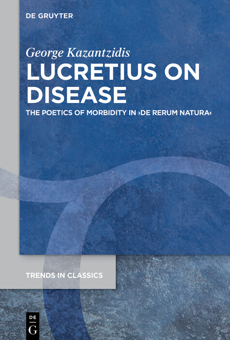 Lucretius on Disease -  George Kazantzidis