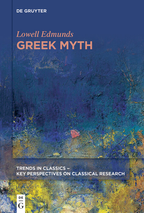 Greek Myth -  Lowell Edmunds