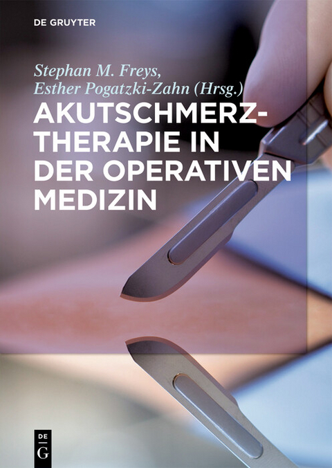 Akutschmerztherapie in der Operativen Medizin - 