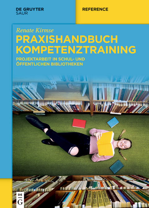 Praxishandbuch Kompetenztraining -  Renate Kirmse