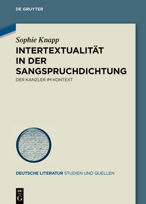 Intertextualität in der Sangspruchdichtung -  Sophie Knapp