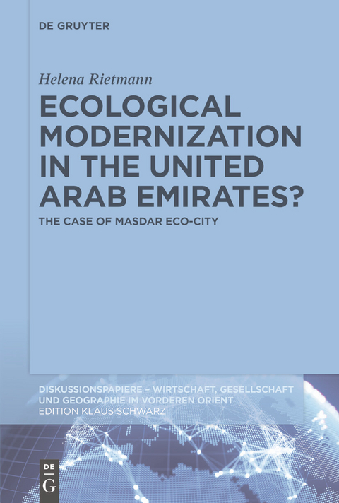 Ecological Modernization in the United Arab Emirates? -  Helena Rietmann