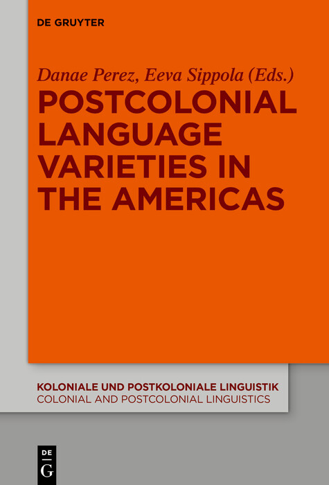 Postcolonial Language Varieties in the Americas - 