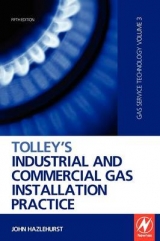 Tolley's Industrial and Commercial Gas Installation Practice - Hazlehurst, John