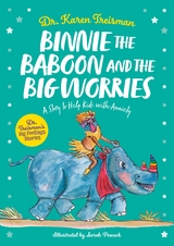 Binnie the Baboon and the Big Worries - Karen Treisman