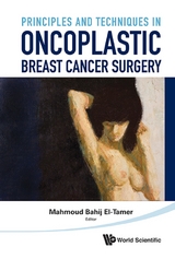 PRINCIP & TECH IN ONCOPLASTIC BREAST .. - Mahmound El-tamer