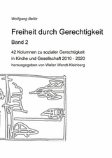 Freiheit durch Gerechtigkeit - Band 2 - 