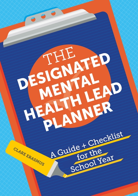 The Designated Mental Health Lead Planner - Clare Erasmus