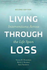Living Through Loss - Nancy Hooyman, Betty Kramer, Sara Sanders