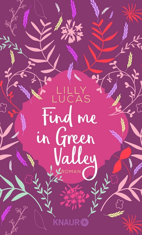 Find me in Green Valley -  Lilly Lucas