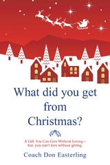 What Did You Get from Christmas -  Coach Don Easterling