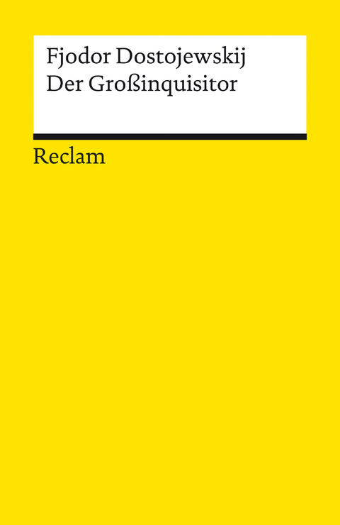 Der Großinquisitor. Eine Phantasie - Fjodor Dostojewskij