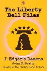 Liberty Bell Files -  John Beatty